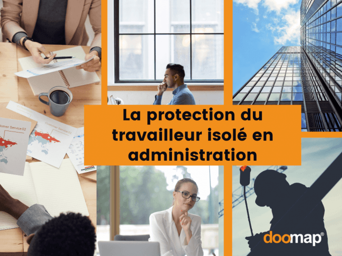 La protection du travailleur isolé en administration